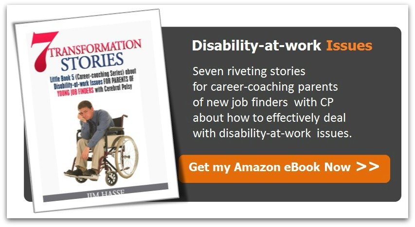 Call-to-action button, entitled "Disability-at-work Issues," for Little Book 5, which includes seven stories for parents of new job finders with CP.